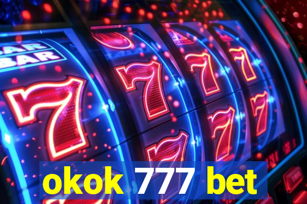 okok 777 bet