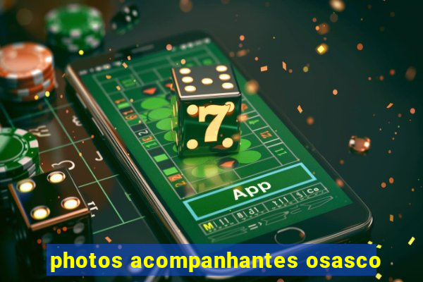 photos acompanhantes osasco