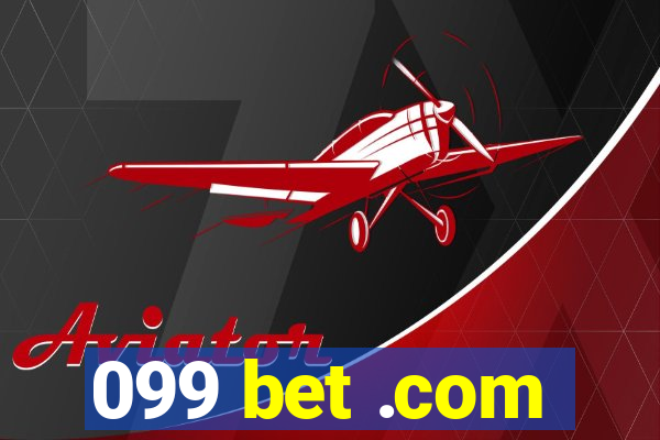 099 bet .com