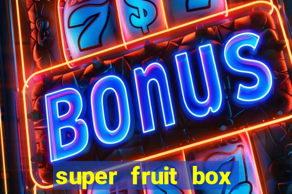 super fruit box codes 2024