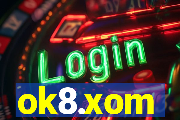 ok8.xom