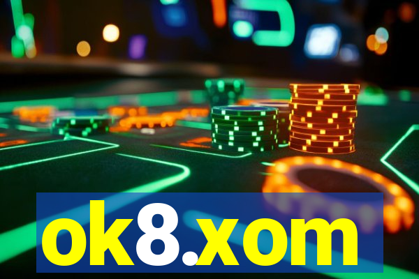 ok8.xom