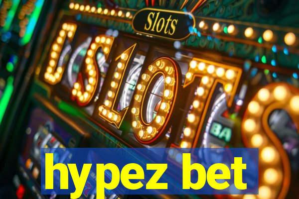 hypez bet