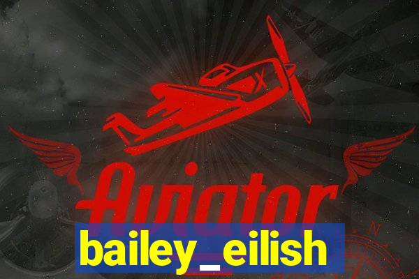 bailey_eilish