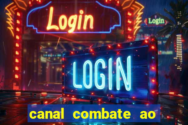 canal combate ao vivo online, multicanais