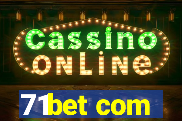 71bet com