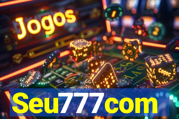Seu777com