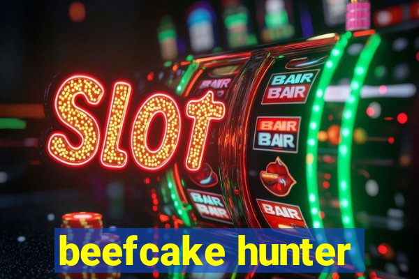 beefcake hunter