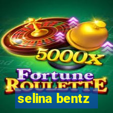 selina bentz