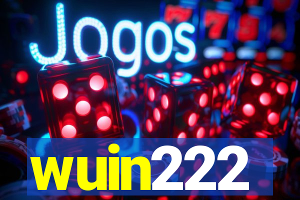 wuin222