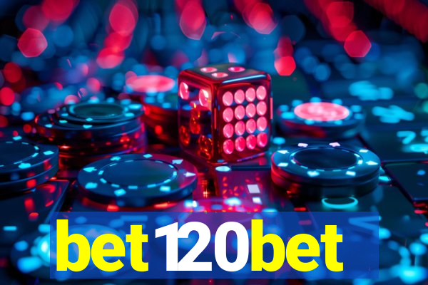 bet120bet