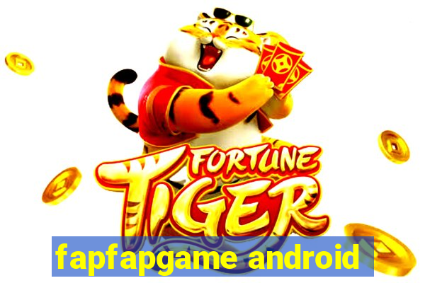 fapfapgame android