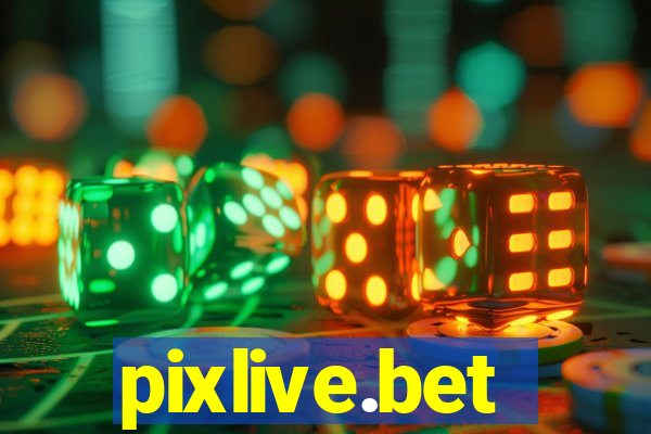 pixlive.bet