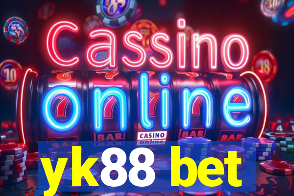 yk88 bet