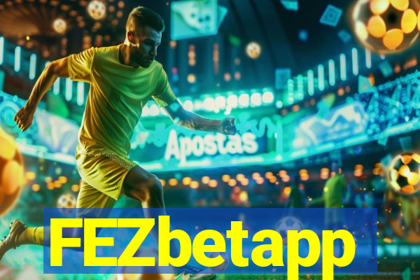 FEZbetapp