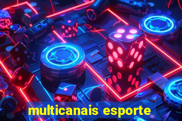 multicanais esporte