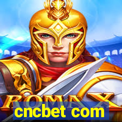 cncbet com