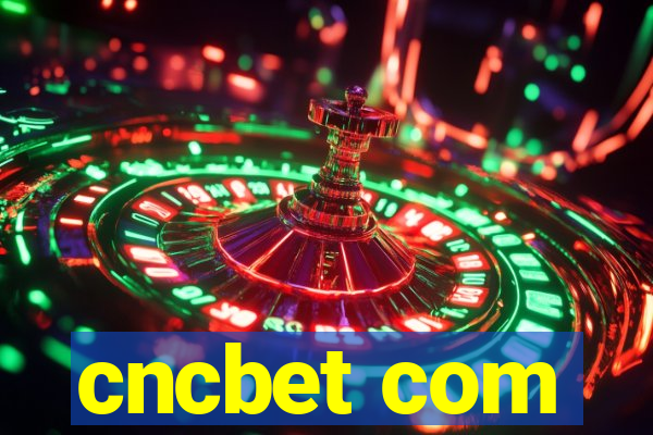 cncbet com