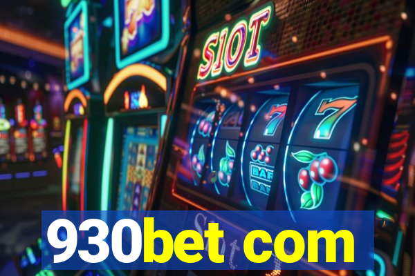 930bet com