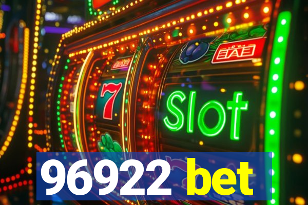 96922 bet