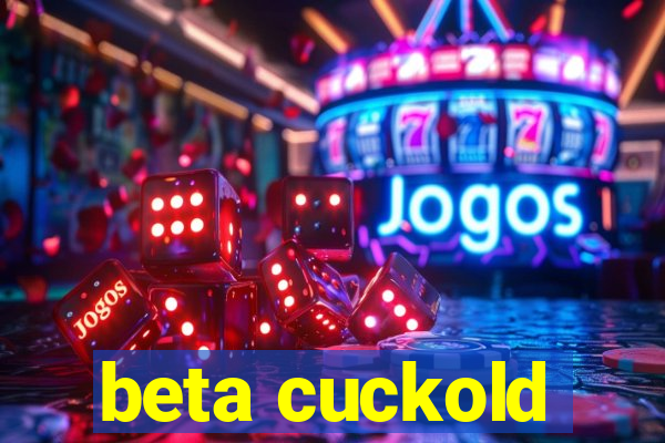beta cuckold