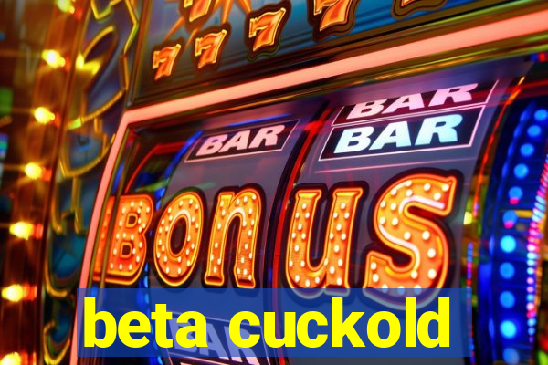 beta cuckold