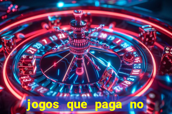 jogos que paga no pix sem depósito