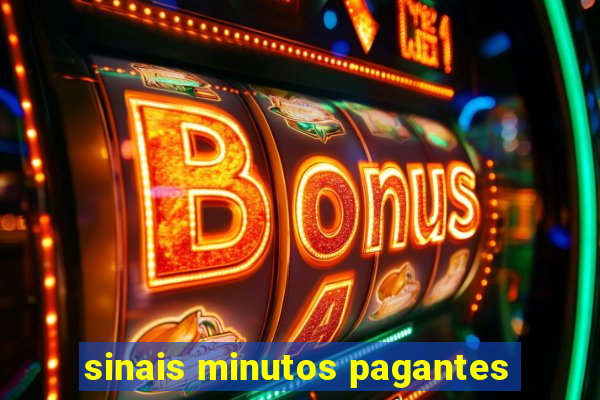 sinais minutos pagantes