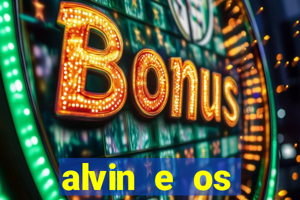alvin e os esquilos esquiletes nomes