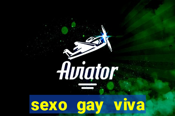 sexo gay viva local santos