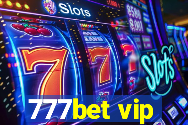777bet vip