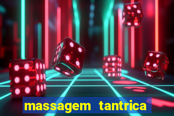 massagem tantrica cabo frio