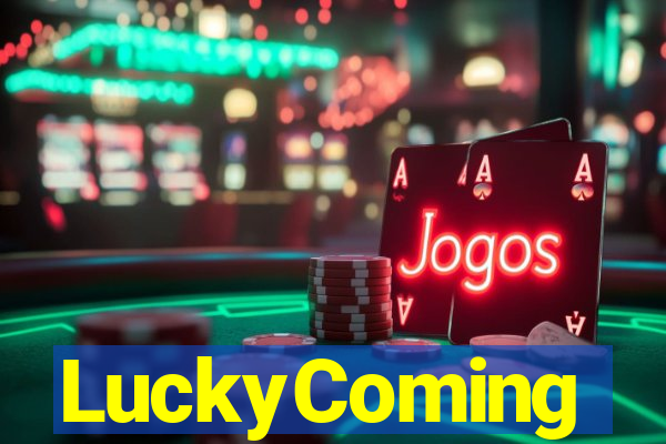 LuckyComing