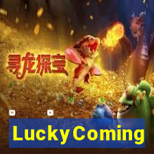 LuckyComing