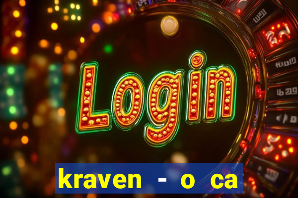 kraven - o ca ador filme completo dublado pobreflix