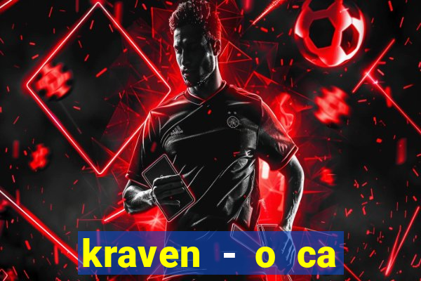 kraven - o ca ador filme completo dublado pobreflix
