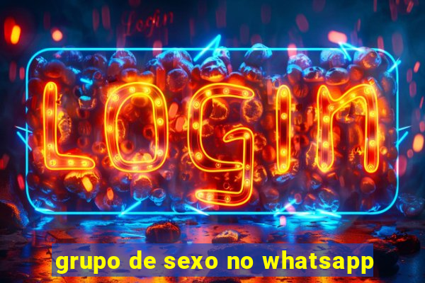 grupo de sexo no whatsapp