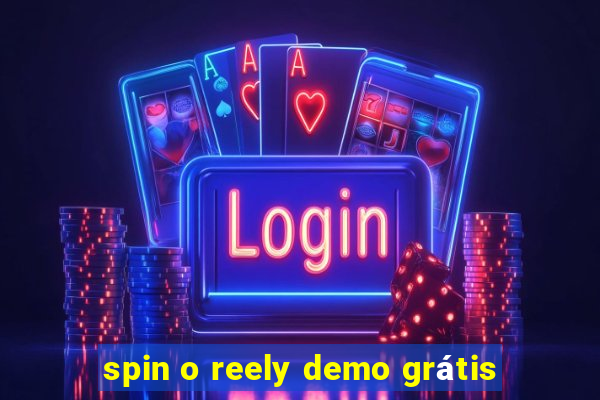 spin o reely demo grátis