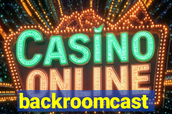 backroomcast