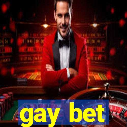 gay bet