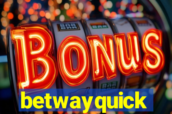 betwayquick