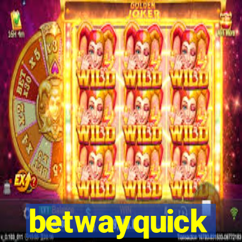 betwayquick