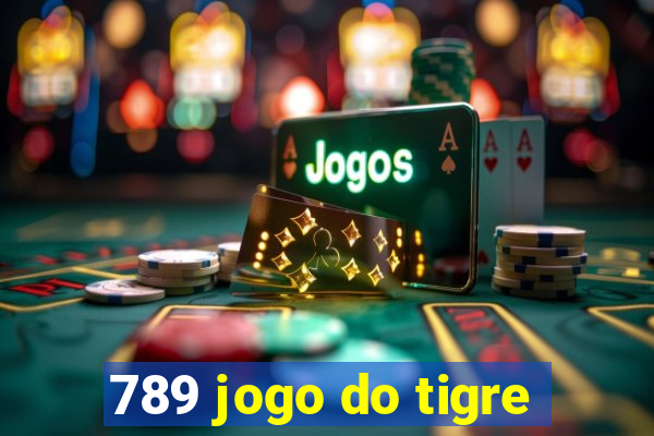 789 jogo do tigre