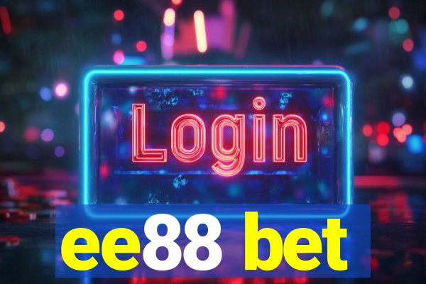ee88 bet
