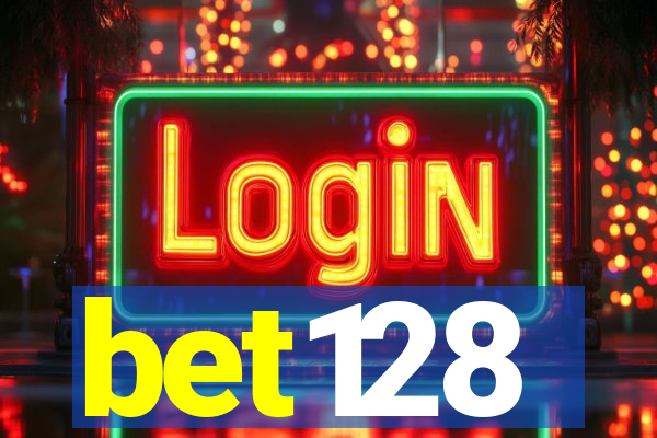 bet128