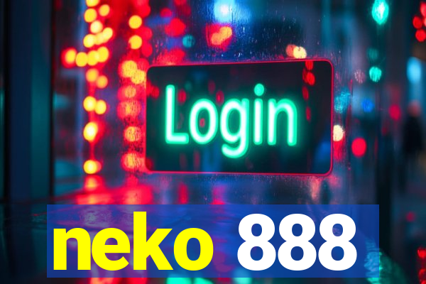 neko 888