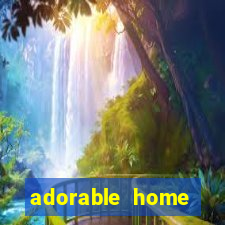 adorable home quanto tempo demora para voltar do trabalho