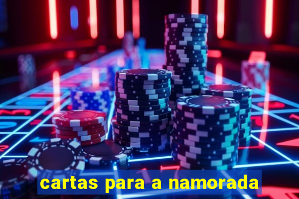 cartas para a namorada