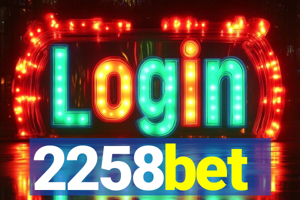 2258bet