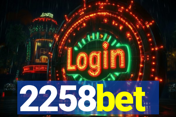 2258bet